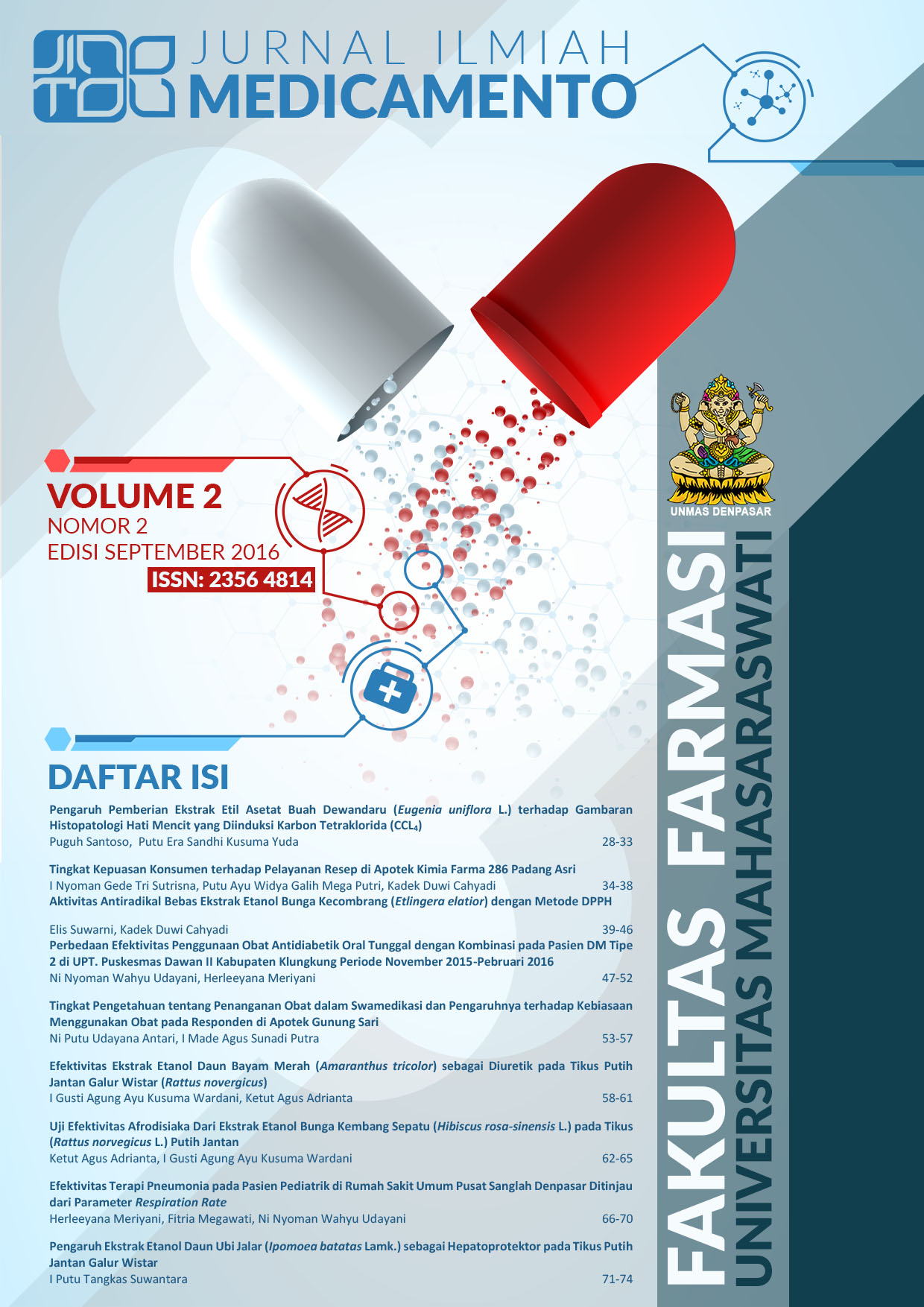 					View Vol. 2 No. 2 (2016): Jurnal Ilmiah Medicamento
				