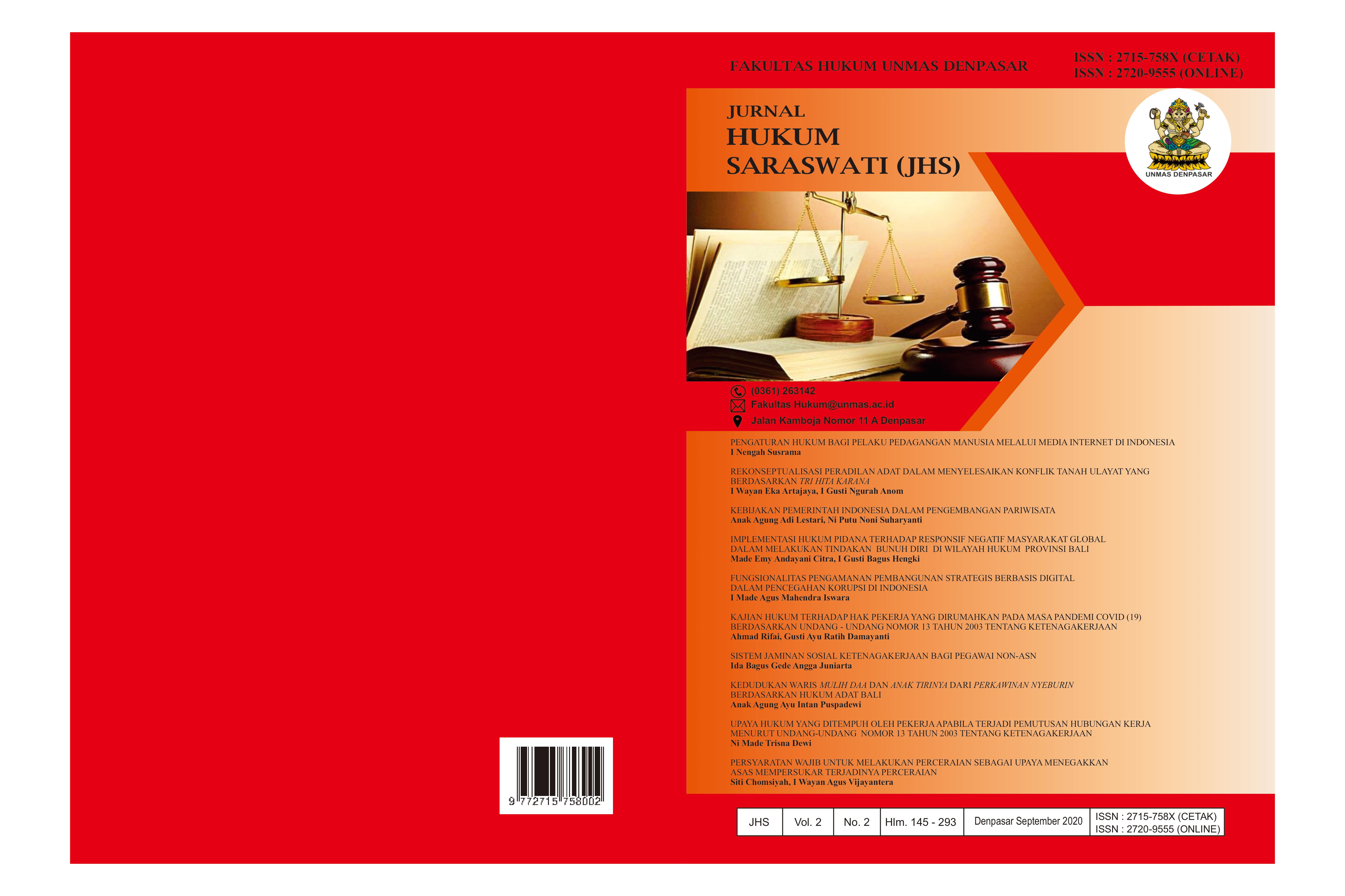 					View Vol. 2 No. 2 (2020): Jurnal Hukum Saraswati
				