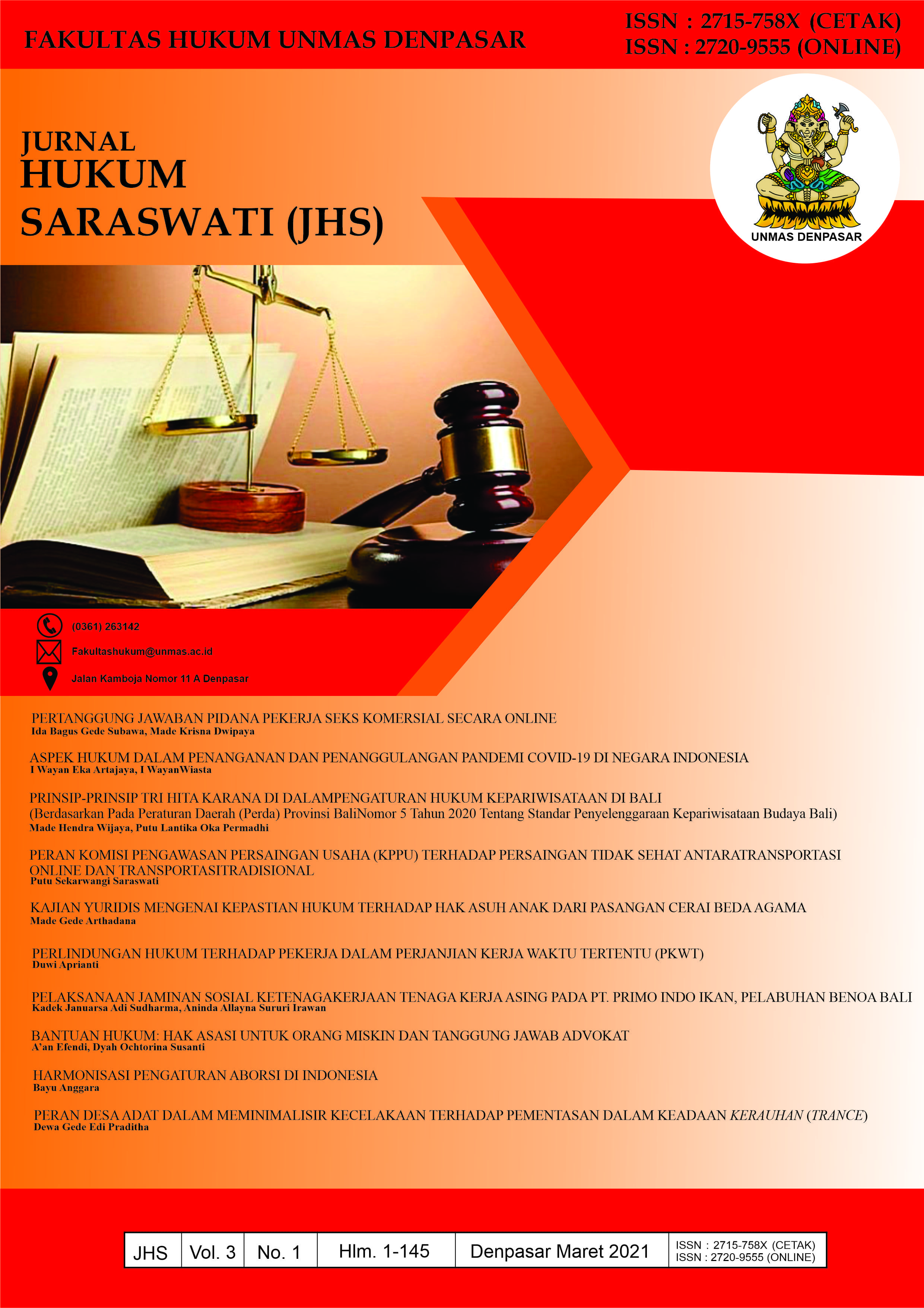 					View Vol. 3 No. 1 (2021): Jurnal Hukum Saraswati
				