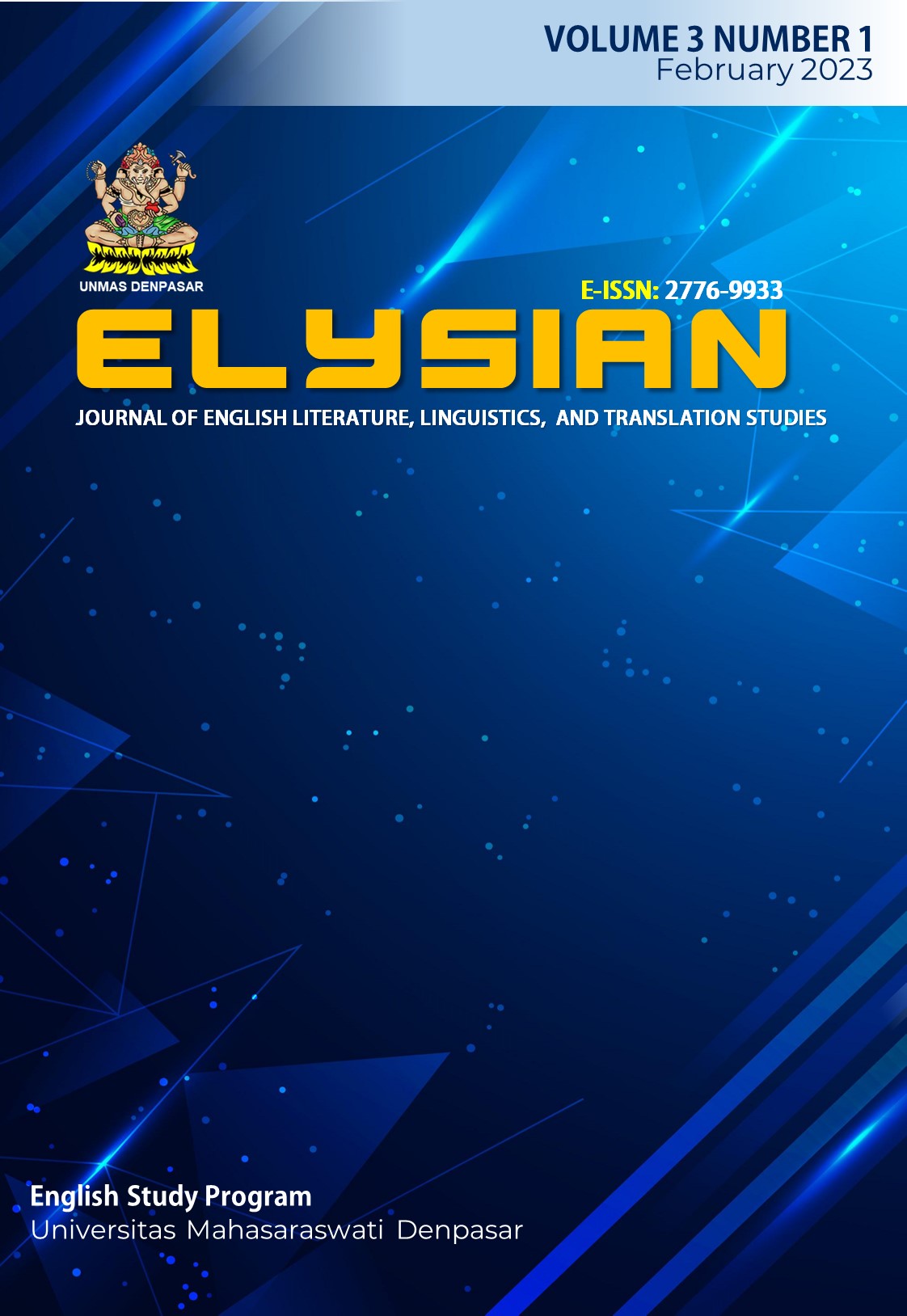 					View Vol. 3 No. 1 (2023): Elysian Journal : English Literature, Linguistics, and Translation Studies 
				