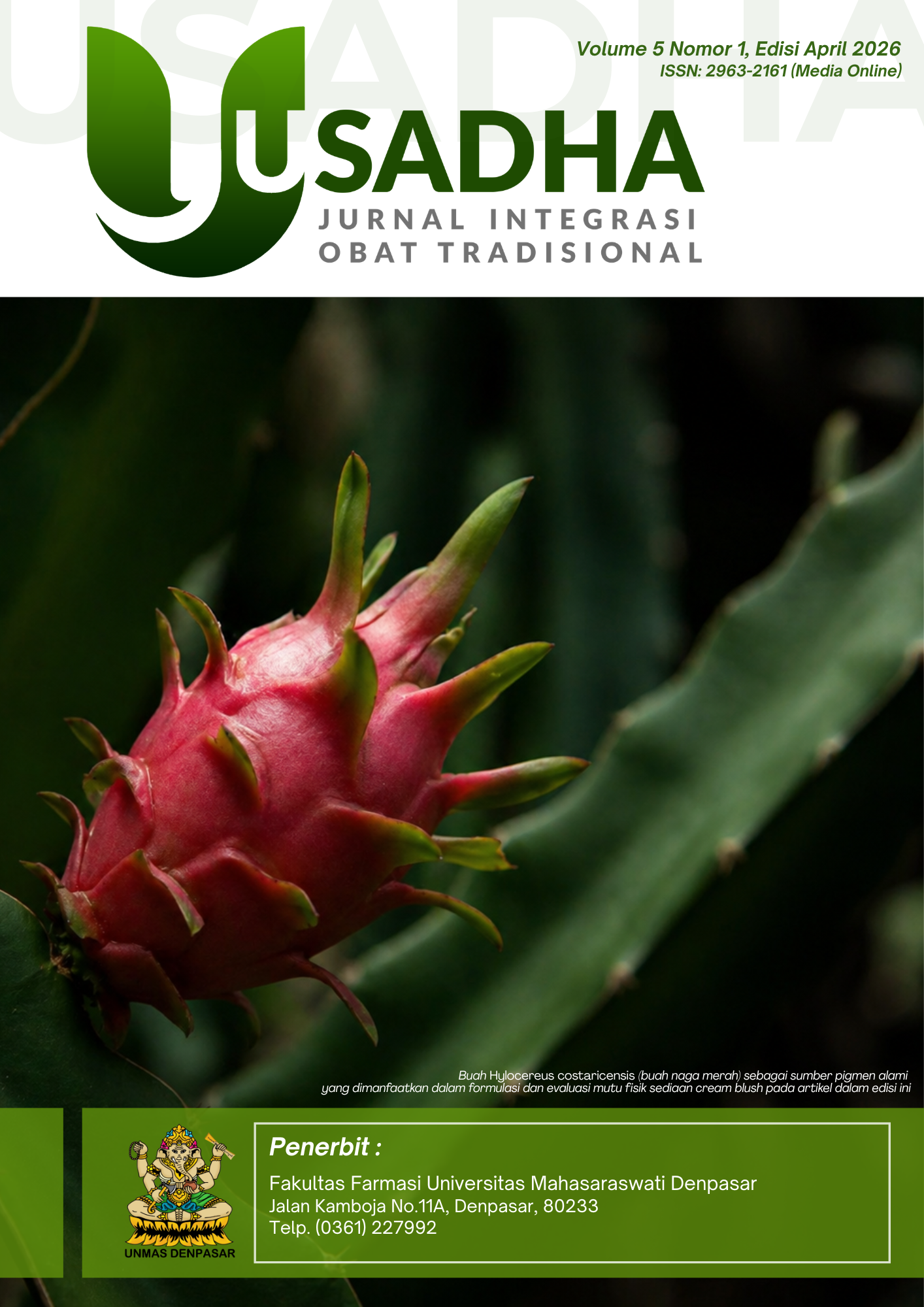 					Lihat Vol 5 No 1 (2026): Usadha : Jurnal Integrasi Obat Tradisional
				