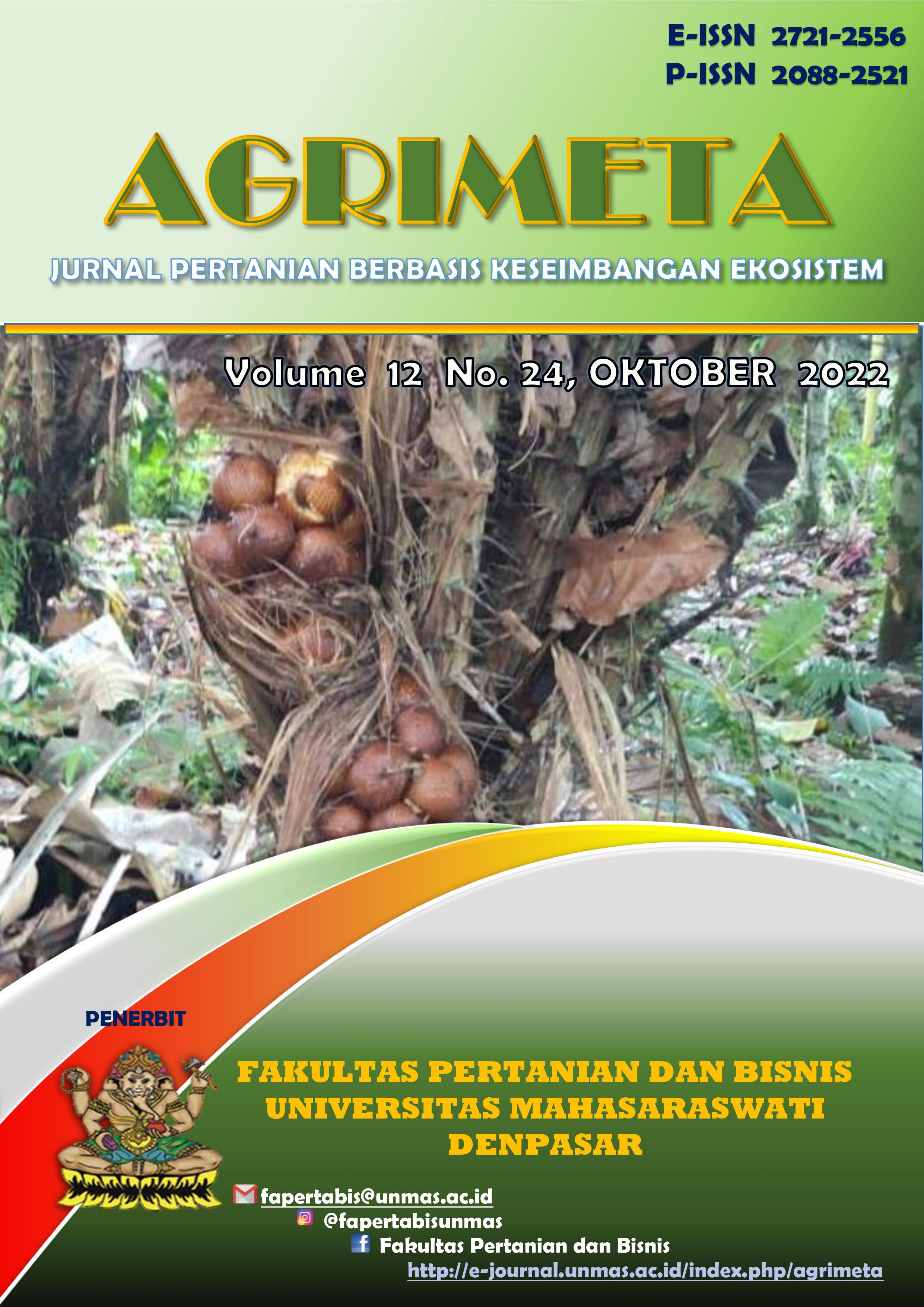 					View Vol. 12 No. 24 (2022): Agrimeta: Jurnal Pertanian Berbasis Keseimbangan Ekosistem
				