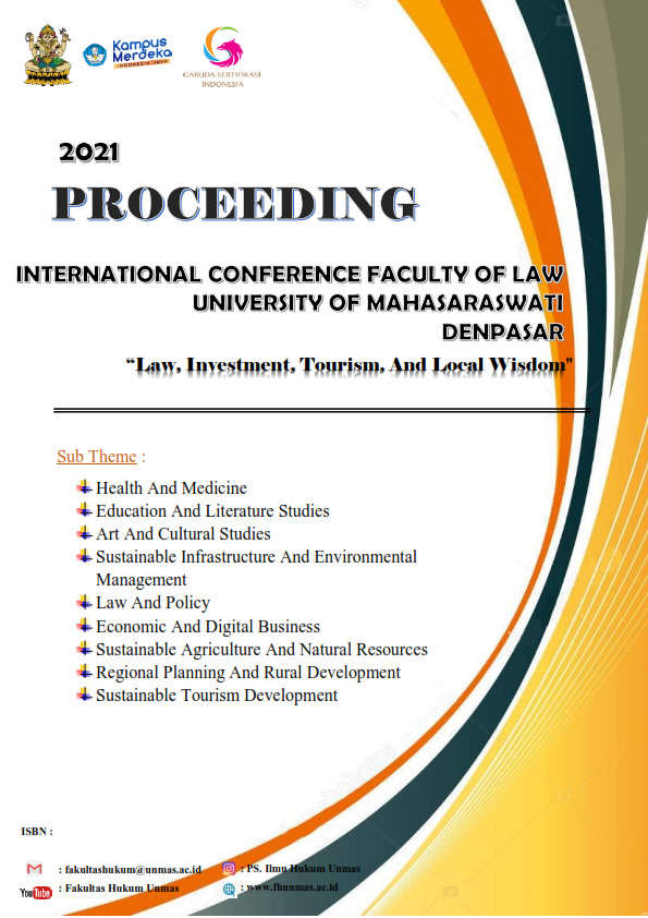 					View Vol. 1 No. 1 (2021): 1st INTERNATIONAL PROCEEDING MAHASARASWATI DENPASAR UNIVERSITY FACULTY OF LAW
				